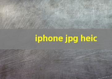 iphone jpg heic